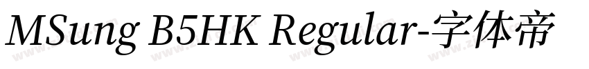 MSung B5HK Regular字体转换